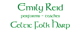 Emily Reid performs and teaches Celtic Folk Harp